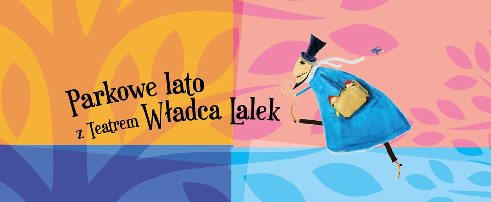 Parkowe Lato z Władcą Lalek