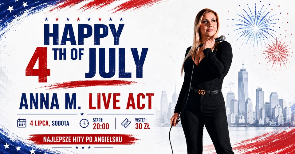 ANNA M. LIVE ACT – 4 LIPCA W SCENIE!